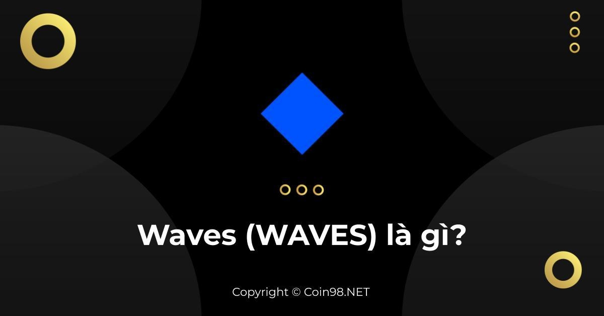 waves là gì