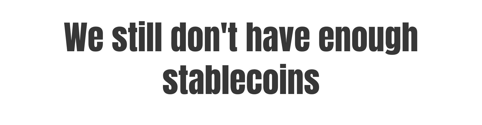 more stablecoins