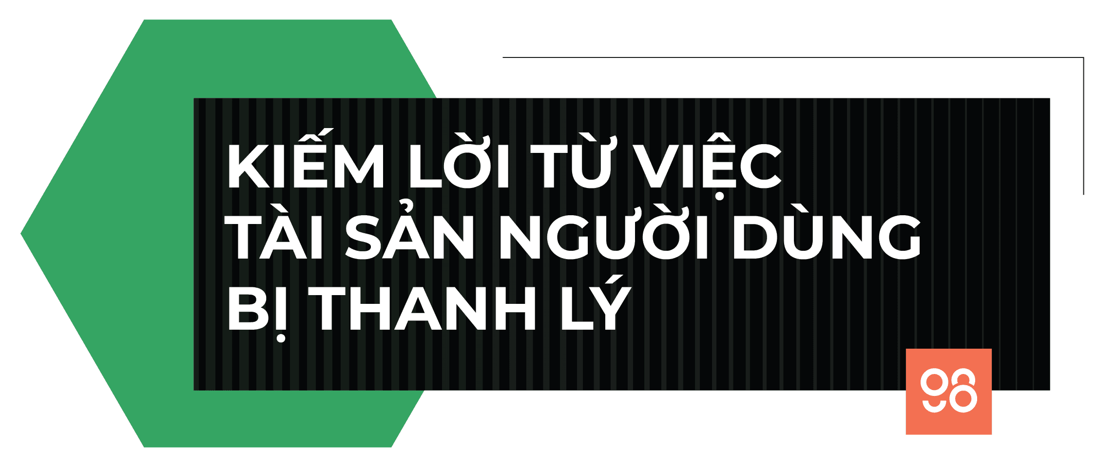 kiếm tiền từ thanh lý tài sản