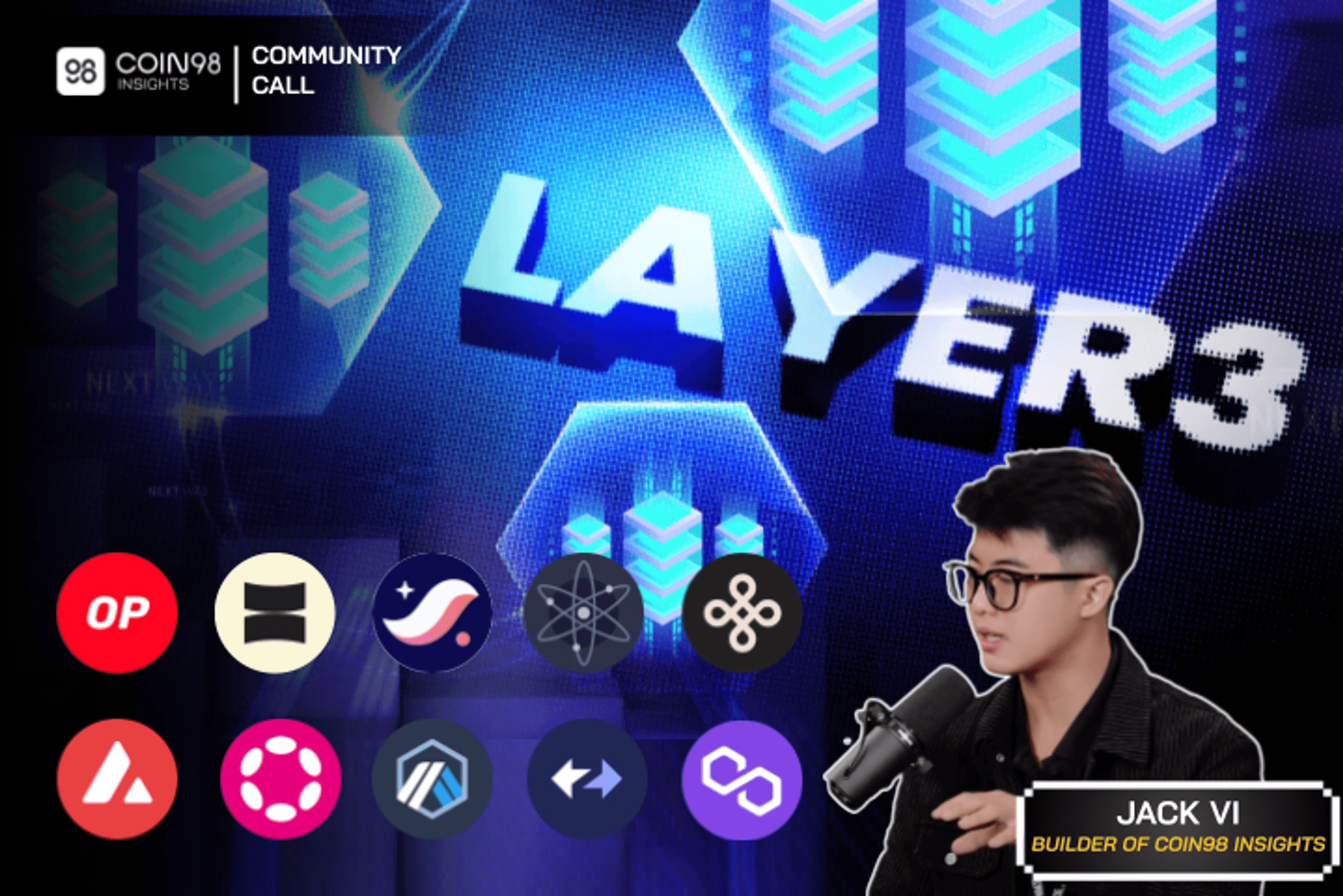 Layer 3 cạnh tranh hay hỗ trợ cho Layer 2 | Community Call