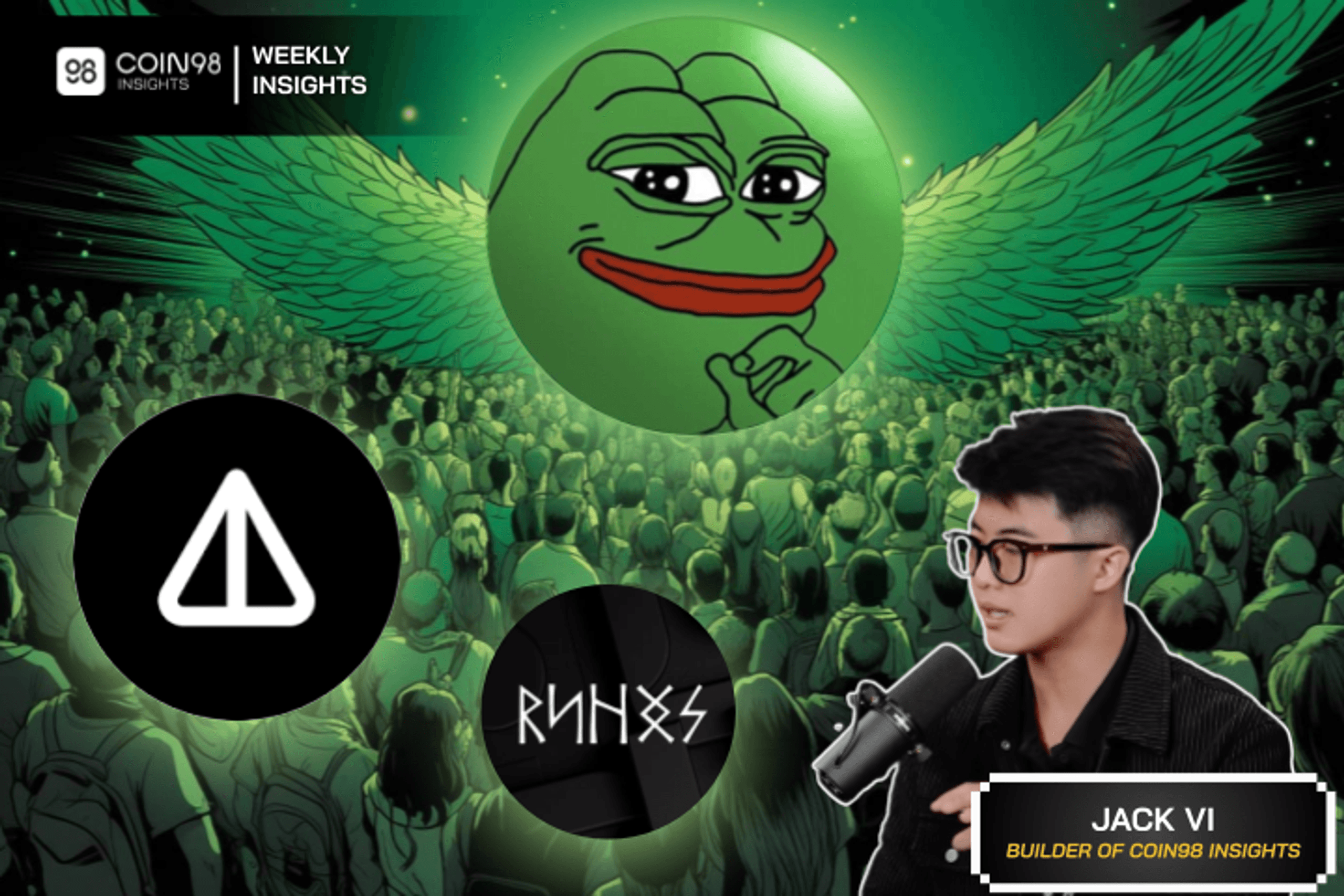 PEPE, NOT, Runes - Bộ ba Memecoin dẫn dắt sóng tăng | Weekly Insights