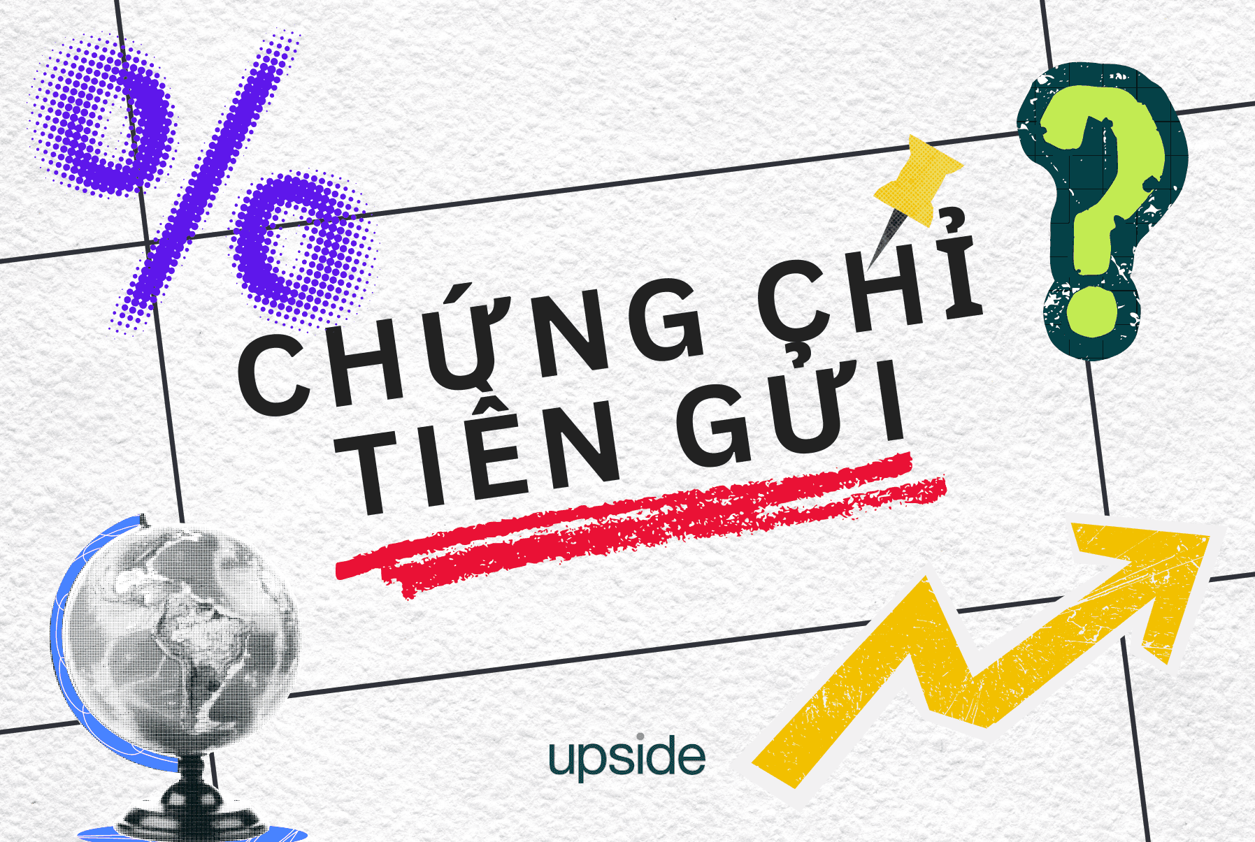 Chứng chỉ tiền gửi là gì? Giải pháp cho dòng tiền nhàn rỗi?